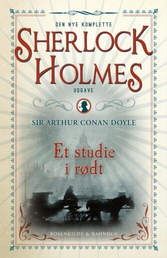 A. Conan Doyle: Et studie i rødt (Ved Mette Wigh Tvermoes)