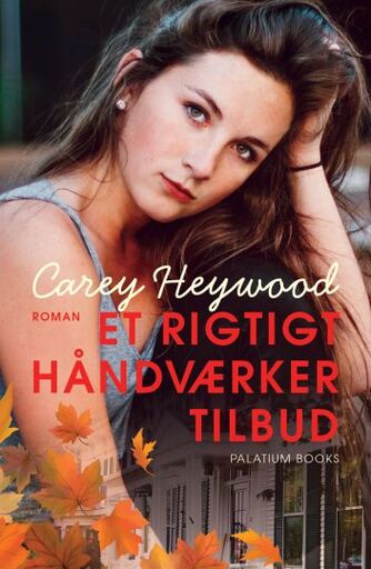 Carey Heywood: Et rigtigt håndværkertilbud : roman