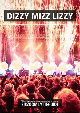 Forside: Lytteguide til Dizzy Mizz Lizzy