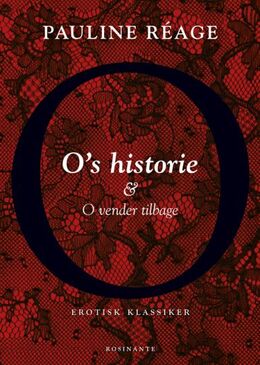 Pauline Réage: O's historie & O vender tilbage