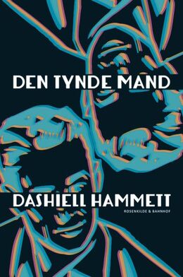 Dashiell Hammett: Den tynde mand : detektivroman